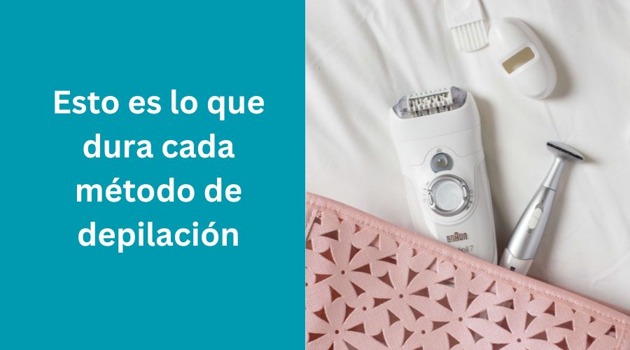 Esto es lo que dura cada método de depilación